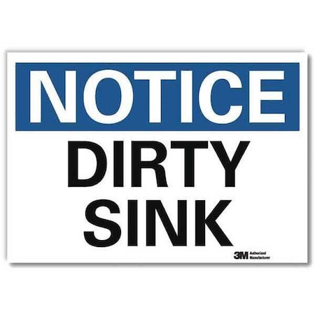 Notice, Dirty Sink, 5 in x 7 in, Horizontal Rectangle, Reflective Sheeting, U5-1121-RD_7X5