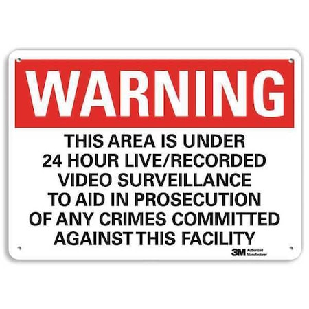 This Area is Under 24 Hour Live/Recorded Video Surveillance.,7 in x 10 in, Aluminum, U6-1236-RA_10X7