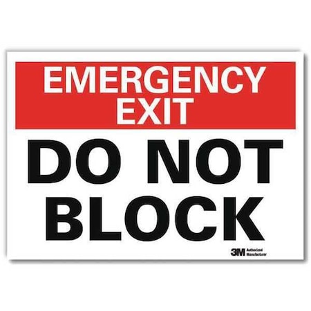 Exit Sign, Vinyl, 10" W, 7" H, Emergency Exit Do Not Block, Red, White