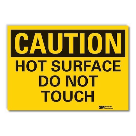 Hot Surface Sign, 10 in H x 14 in W, Reflective Sheeting, Hot Surface Do Not Touch