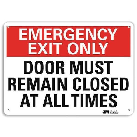 Exit Sign, Recycled Plastic, 14" W, 10" H, Emergency Exit Only Door Must Remain Closed At All Times