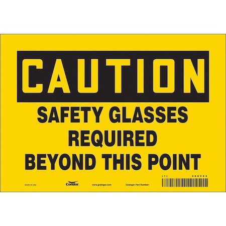 Safety Sign, 7 in Height, 10 in Width, Vinyl, Vertical Rectangle, English, 466V44