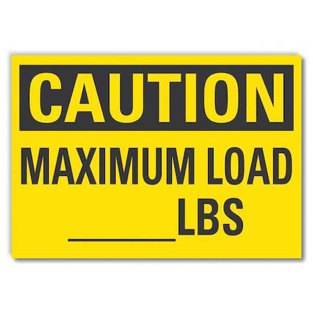 Caution, Maximum Load _Lbs., 14 in W x 10 in H, Non-PVC Polymer, LCU3-0276-ED_14x10