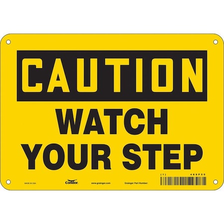 Safety Sign, 7 in Height, 10 in Width, Polyethylene, Vertical Rectangle, English, 469P50