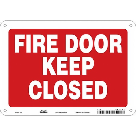 Safety Sign Emergency Exit, Polyethylene, 10 in W, 7 in H, FIRE DOOR KEEP CLOSED, Red, White