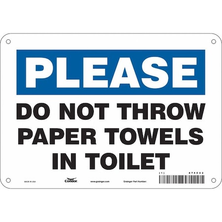 DO NOT THROW PAPER TOWELS IN TOILET, 10 in W x 7 in H, Vertical Rectangle, Aluminum, 474C02