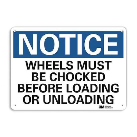 Wheels Must Be Chocked Before Loading or Unloading, 10 in x 14 in,  Aluminum, U5-1627-NA_14x10