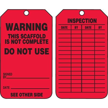 Tag, Warning This Scaffold Is Not Complete Do Not Use, 5 3/4 in H x, 3 1/4 in W, Cardstock