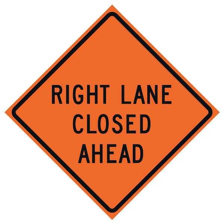 Lane Closed Traffic Sign, 48 in H, 48 in W, Polyester, PVC, Diamond, English, 669-C/48-EMO-RL