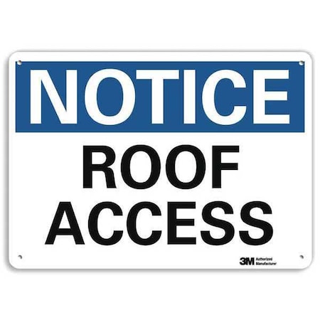 Notice Sign, 10 in H, 14 in W, Aluminum, Horizontal Rectangle, English, U5-1488-RA_14X10