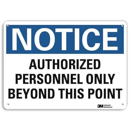 Notice Sign, 10 in H, 14 in W, Aluminum, Horizontal Rectangle, English, U5-1079-RA_14X10