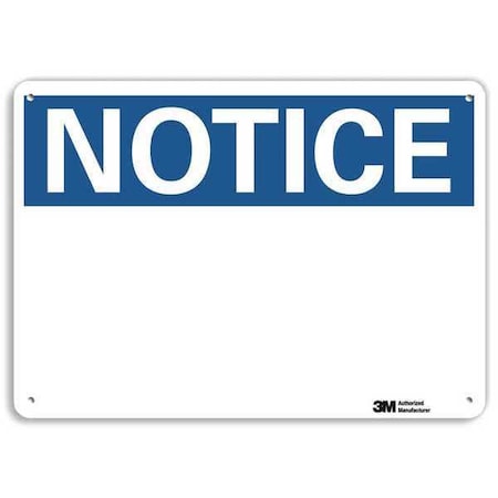 Notice Sign, 10" Height, 14" Width, Recycled Aluminum, Rectangle, English